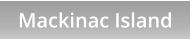 Mackinac Island